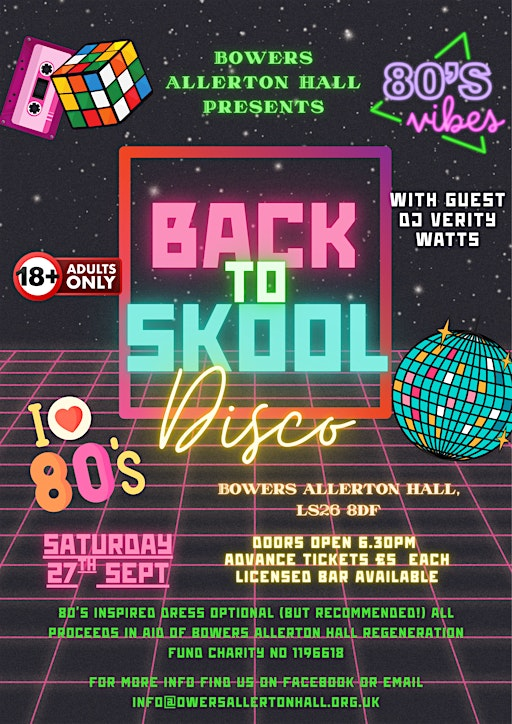 Back to School 80’s disco with guest DJ Verity Watts. | LS26 8FD