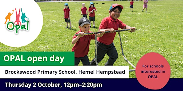 New interest schools: OPAL school visit – Brockswood Primary School | Brockswood Primary School