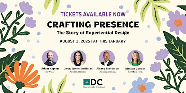 Crafting Presence: The Story of Experiential Design | This January