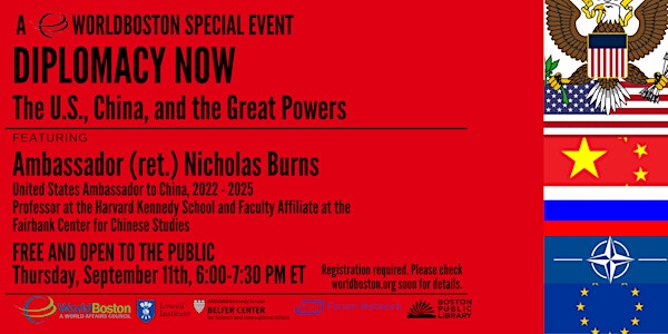 Diplomacy Now | The U.S., China, and the Great Powers | Boston Public Library, Rabb Hall