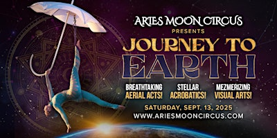 Aries Moon Circus presents... Journey to Earth! | The Colonial Theatre