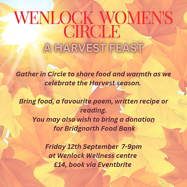 Wenlock Women's Circle - A Harvest Feast | Wenlock Wellness Space - 12 High Street TF13 6AA
