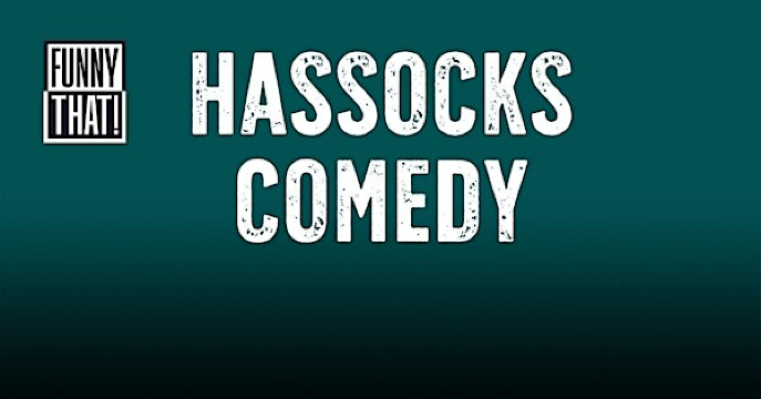 Hassocks Comedy | The Hassocks