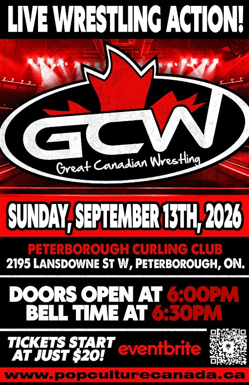 GCW : Peterborough : September 13th 2026  : LIVE WRESTLING | Peterborough Curling Club
