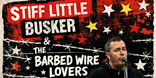 SLF Pre Party - Stiff Little Busker & The Barbed Wire Lovers | The Deer's Head