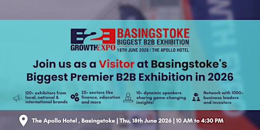 Basingstoke B2B Growth Expo 2026 | Book Your Visitor Ticket At B2B Show | Apollo Hotel Basingstoke