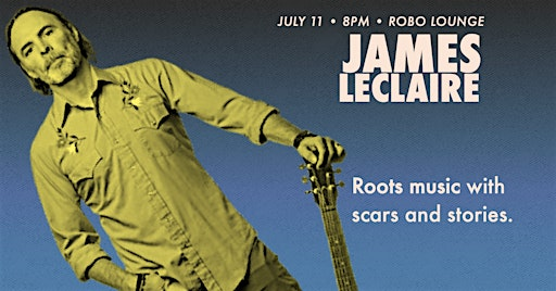 James Leclaire Live! | The Robo Lounge