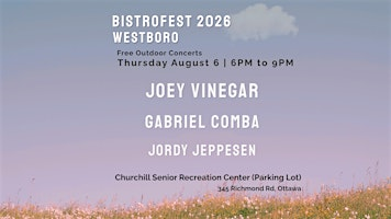 Joey Vinegar at BistroFest | Churchill Seniors Recreation Centre