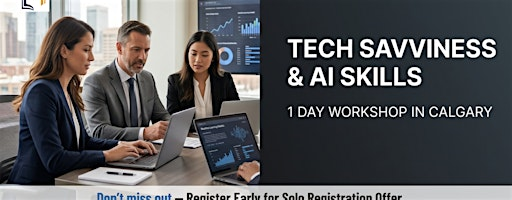 Tech Savviness & AI Skills  :  1 Day Workshop in  Calgary | Regus – AB, Calgary – McDougall