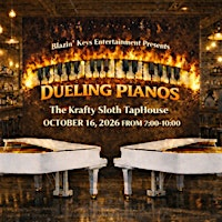 Blazin' Keys Dueling Pianos live @ The Krafty Sloth Taphouse - Oct 16, 2026 | The Krafty Sloth Taphouse