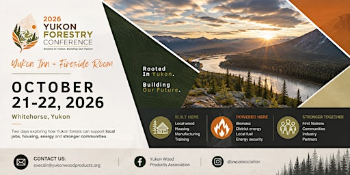 Rooted In Yukon. Building Our Future: 2026 Yukon Forestry Conference | Yukon Inn - Fireside Room
