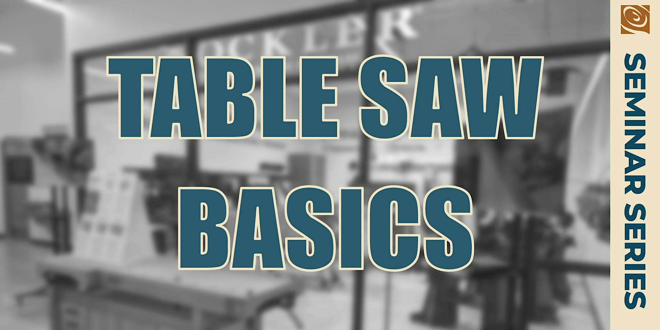 Table Saw Basics | Rockler Woodworking and Hardware - Kennesaw