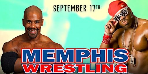SEPT. 17 | FRED ROSSER & JTG are coming to Memphis Wrestling (Memphis) | Memphis Wrestling WrestleCenter