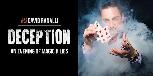 DECEPTION: An Evening of Magic & Lies (Carmel) | Feinstein's at Hotel Carmichael