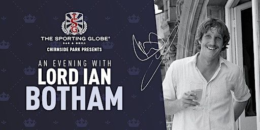 An Evening with Ian Botham & John Emburey | The Sporting Globe Chirnside Park