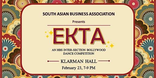 SABA Presents EKTA: An Inter-section Dance Competition | Klarman Hall