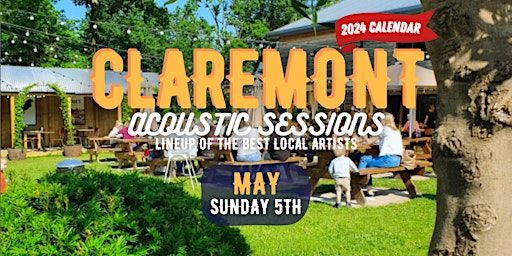 CLAREMONT ACOUSTIC SESSIONS - SUNDAY MAY 5TH | Claremont Farm