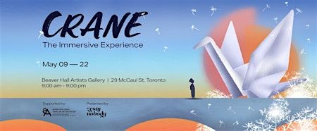 Crane | An Immersive Experience | Beaver Hall Artists Gallery
