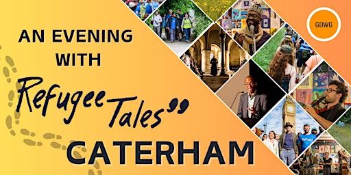 An Evening with Refugee Tales: Caterham | Caterham United Reformed Church