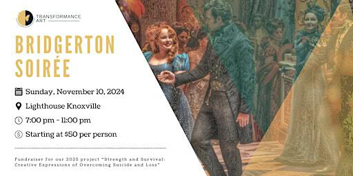 Bridgerton Soirée | Lighthouse Knoxville
