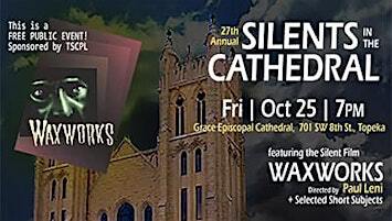 27th Annual Silents in the Cathedral | Grace Episcopal Cathedral