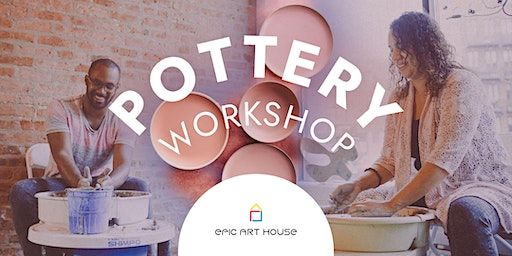 Beginner's Night Pottery Workshops | Epic Art House