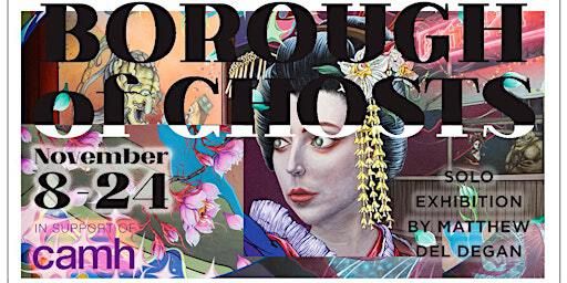 Borough of Ghosts Solo Exhibition by Matthew Del Degan | Worth Gallery