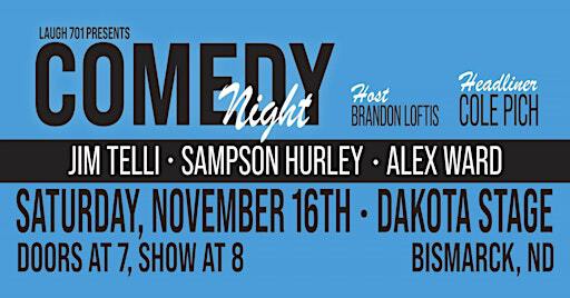 Comedy Night! | Dakota Stage, East Main Avenue, Bismarck, ND, USA