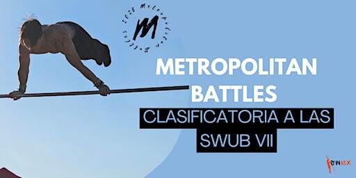 Metropolitan Battles | Blvd. Camino a comanja 672