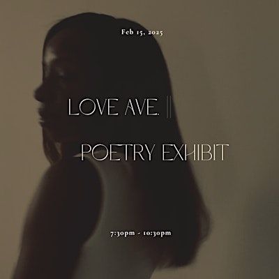Poetry Exhibit: Love Ave. | Soft Loft
