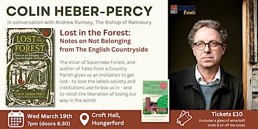 Colin Heber-Percy on Lost in the Forest: Notes on Not Belonging | Croft Hall Hungerford