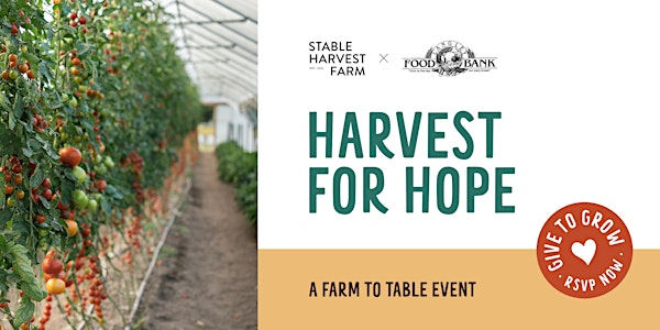 Harvest For Hope | Stable Harvest Farm