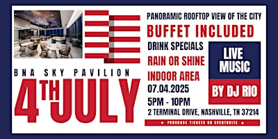 July 4th at BNA Sky Pavilion | Hilton BNA Nashville Airport Terminal