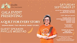 A Quilt For Every Story: Honouring The Orange Shirt Story | 85 McIntyre Rd