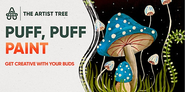 Puff, Puff, Paint: Get Creative With Your Buds | The Artist Tree Weed Dispensary & Lounge Hawthorne