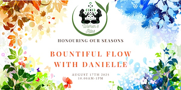 Honouring our Seasons - Bountiful Flow | little flower farm, Malvern, UK