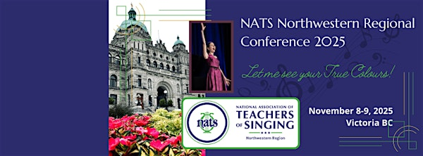 Let Me See Your True Colours! NATS Northwestern Regional Conference 2025 | Ambrosia Banquet & Events