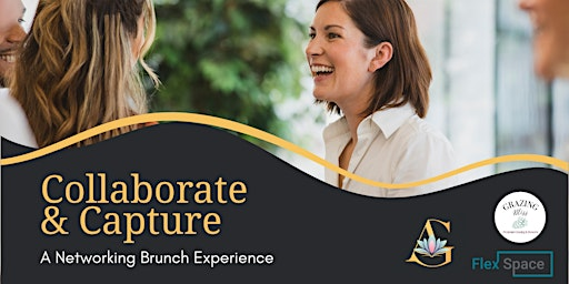 Collaborate & Capture: A Networking Brunch Experience | FlexSpace Richmond Hill