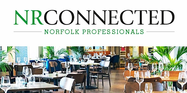 NR Connected Business Breakfast Networking Event 2nd Sept | Norwich Theatre Royal