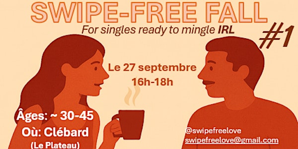 SwipeFreeLove (~ 30-45 ans) - Singles IRL | Clébard