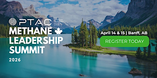 PTAC Methane Leadership Summit 2026 | Fairmont Banff Springs