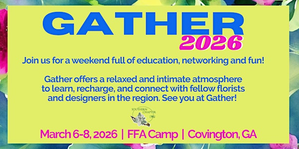 Gather 2026 - AIFD Southern Chapter Conference | Georgia FFA-FCCLA Center
