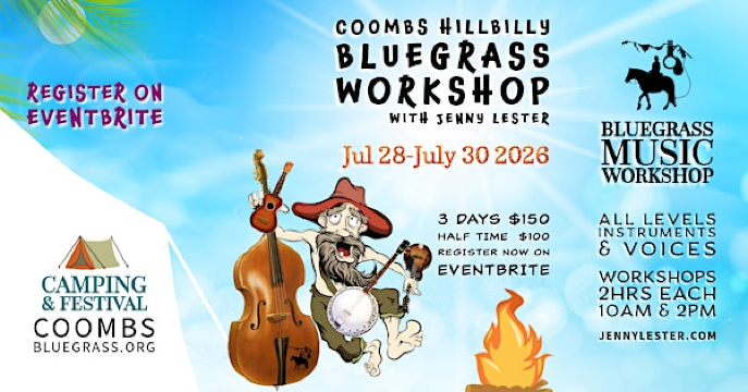 Coombs Hillbilly  Bluegrass Workshop July 28-30 2026 -  SIGN UP! | Coombs Rodeo Grounds