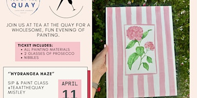 Tipple & Paint | Tea At The Quay Mistley