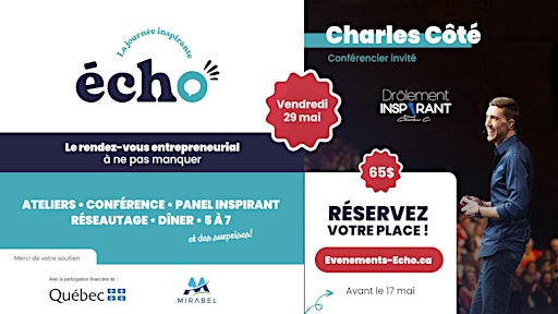 ÉCHO : La journée inspirante des Entrepreneur·e·s Connecté·e·s | Centre Culturel du Domaine-Vert Nord (2017)