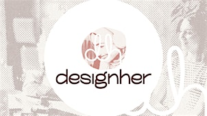 DesignHer Networking: Peer Mentoring | John Lewis & Partners