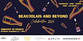 Beaujolais and Beyond Celebration 2026 | Embassy of France