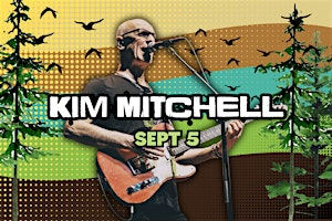Kim Mitchell [SANDPINES Campfire Concert Series] | Lions Park