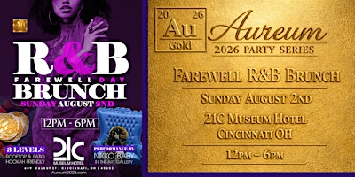 R & B Farewell Brunch | 21c Museum Hotel Cincinnati