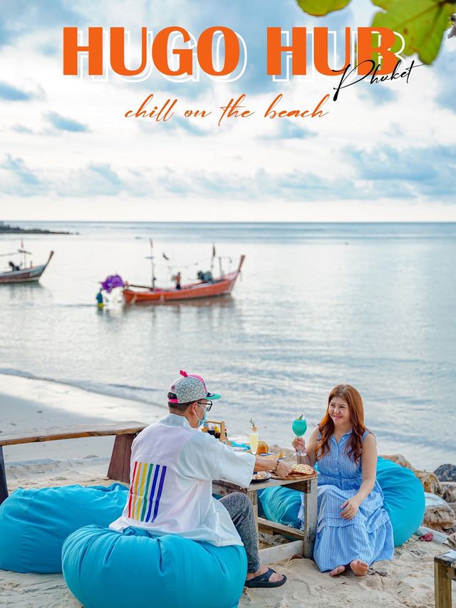 🏝Hugo Hub Phuket🏝จุดนัดชิลล์ริมชายหาด